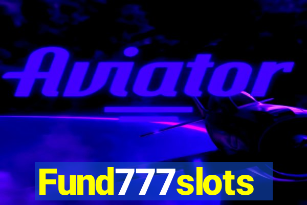 Fund777slots