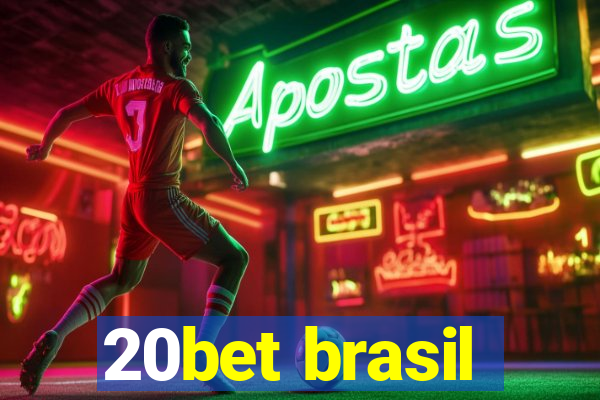 20bet brasil