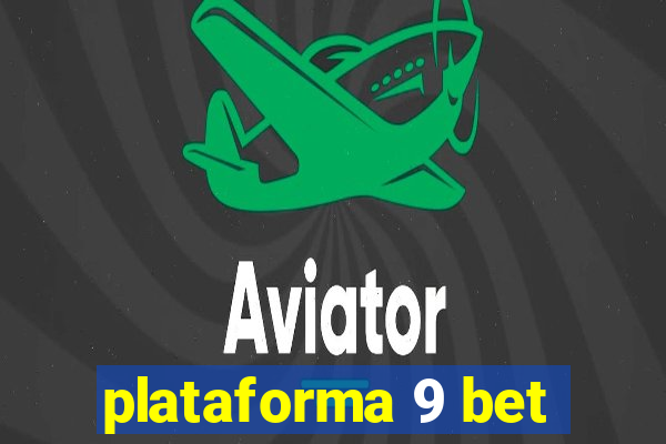 plataforma 9 bet