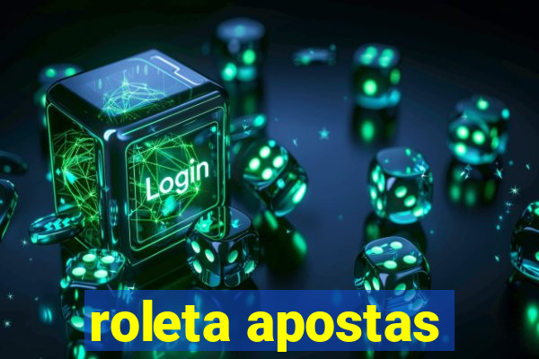 roleta apostas