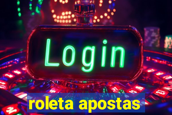 roleta apostas