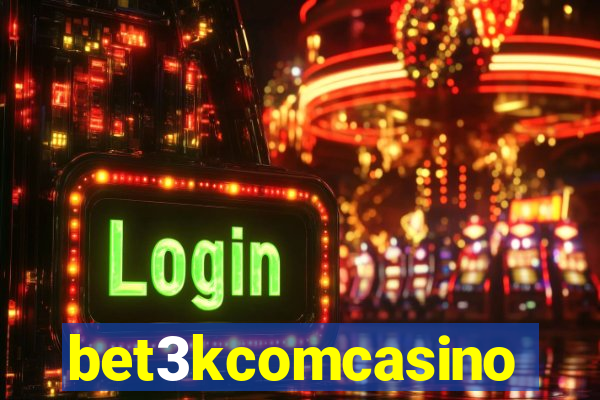 bet3kcomcasino