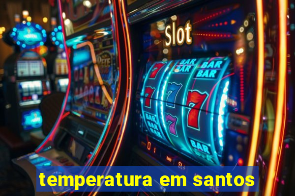 temperatura em santos