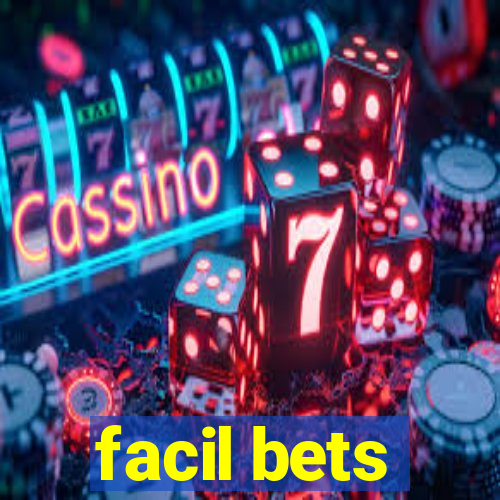 facil bets