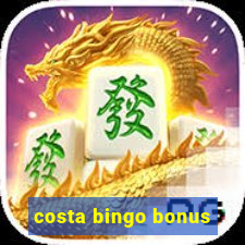 costa bingo bonus