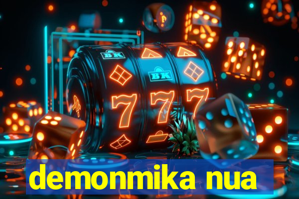 demonmika nua