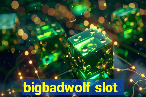 bigbadwolf slot