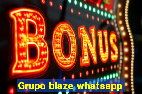 Grupo blaze whatsapp