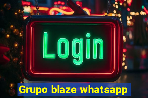 Grupo blaze whatsapp