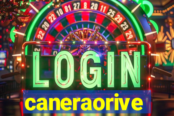 caneraorive