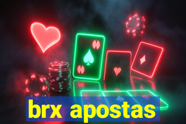 brx apostas