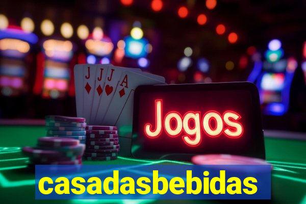 casadasbebidas