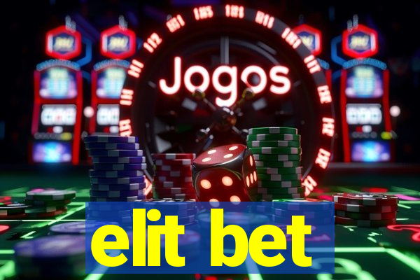 elit bet