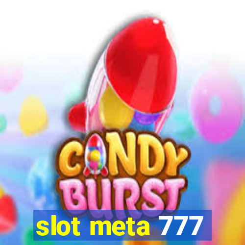 slot meta 777