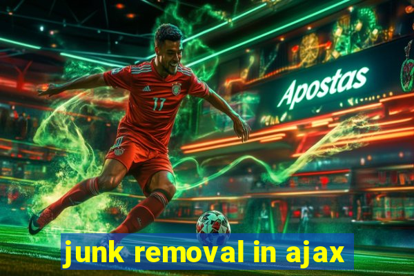 junk removal in ajax