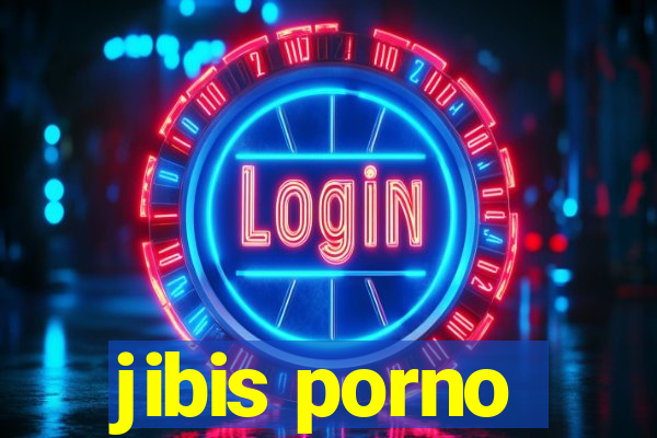 jibis porno