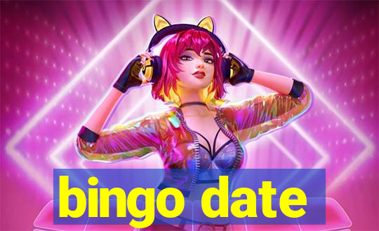 bingo date