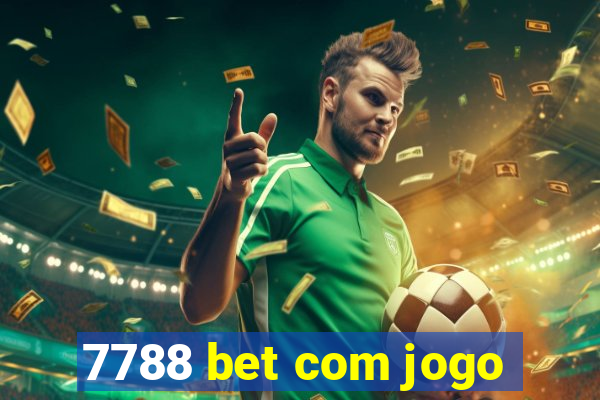 7788 bet com jogo