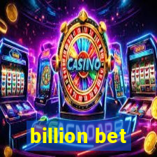 billion bet