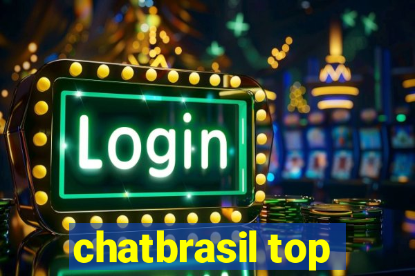 chatbrasil top