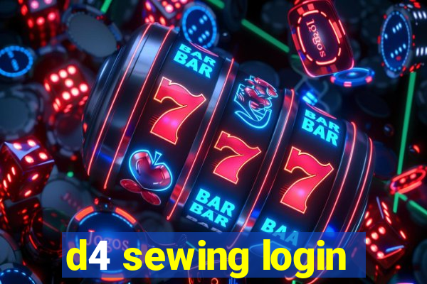 d4 sewing login