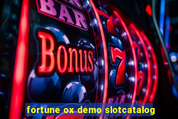 fortune ox demo slotcatalog