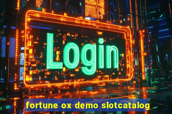 fortune ox demo slotcatalog