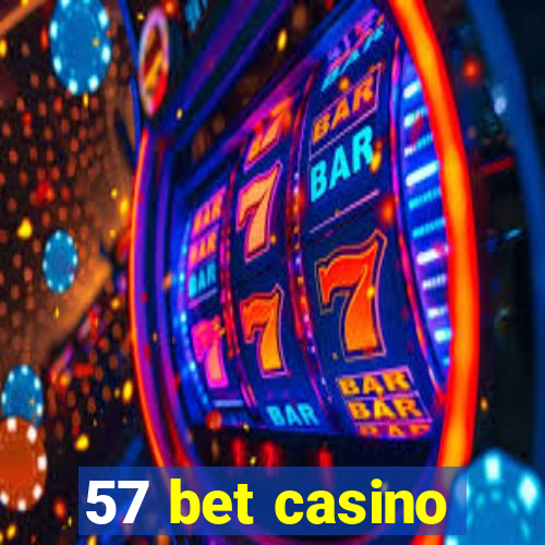 57 bet casino