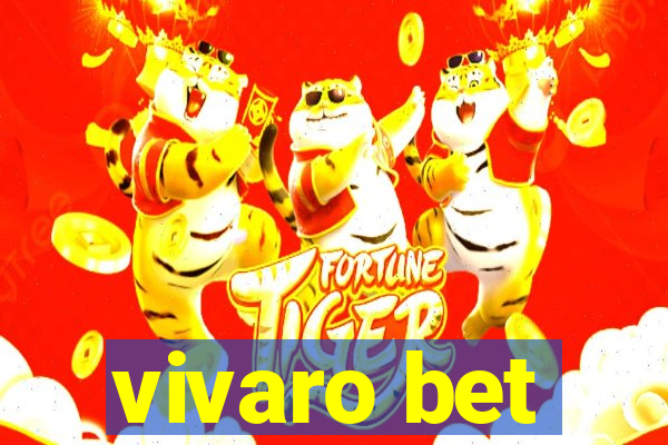 vivaro bet