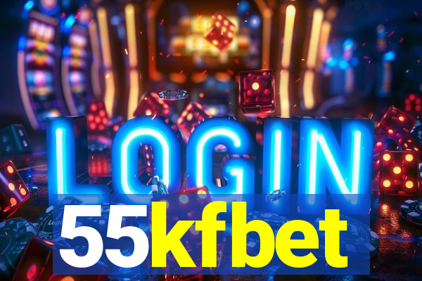 55kfbet