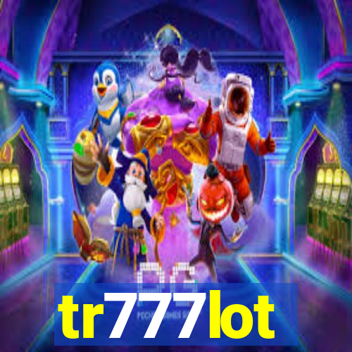 tr777lot