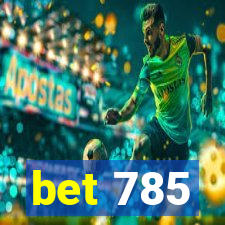 bet 785