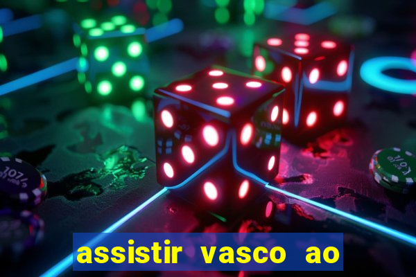 assistir vasco ao vivo futemax