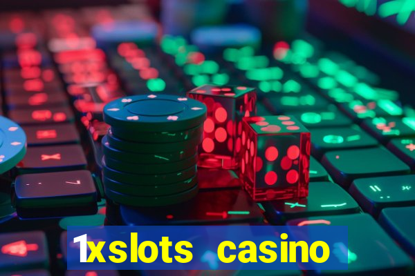 1xslots casino welcome bonus