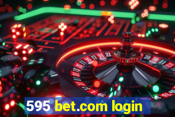 595 bet.com login