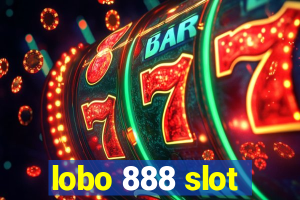 lobo 888 slot