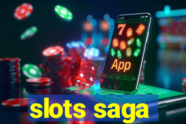 slots saga