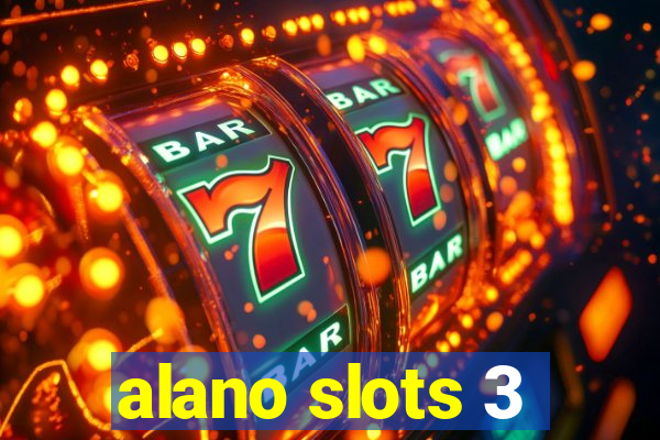 alano slots 3