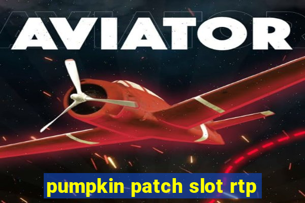 pumpkin patch slot rtp