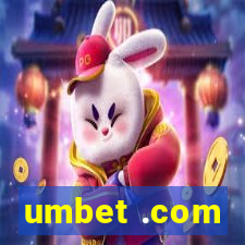 umbet .com