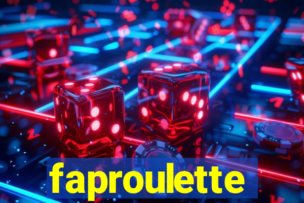 faproulette