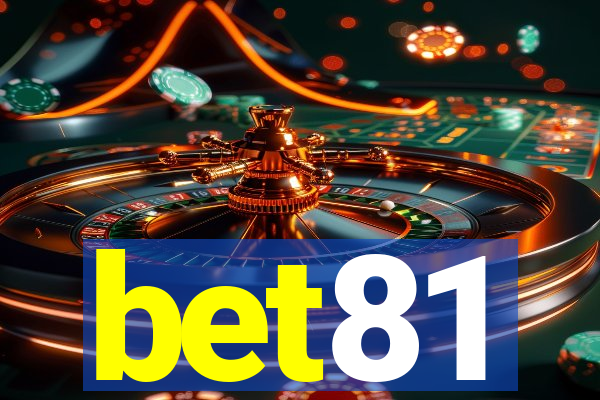 bet81