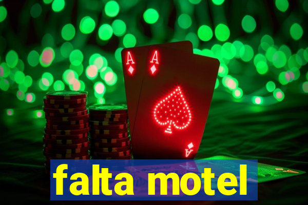 falta motel