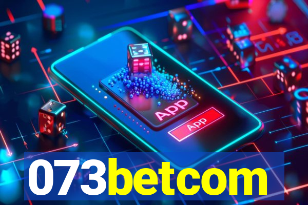 073betcom