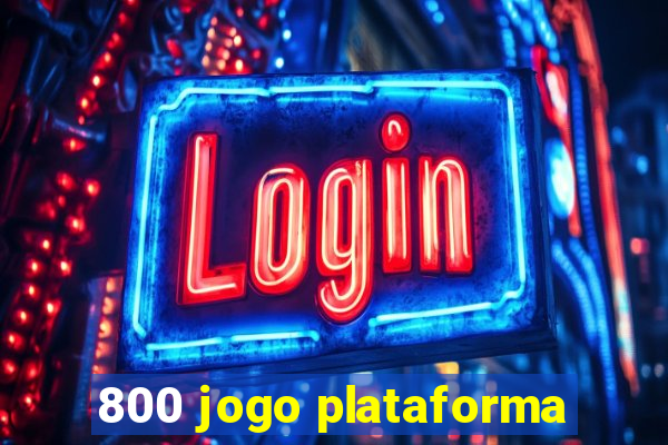 800 jogo plataforma