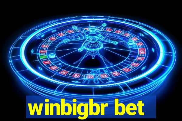 winbigbr bet