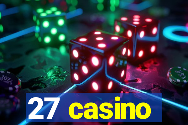 27 casino