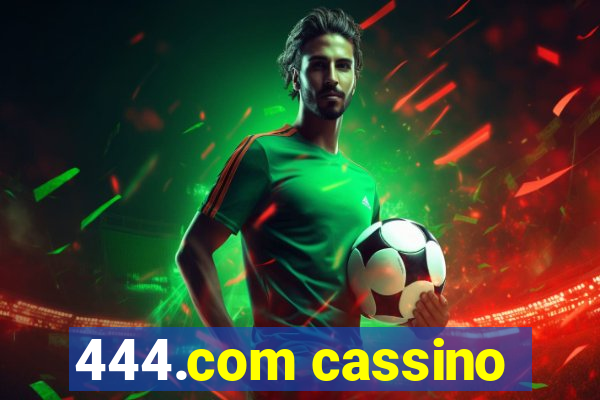 444.com cassino