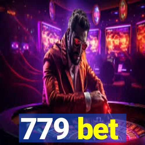 779 bet