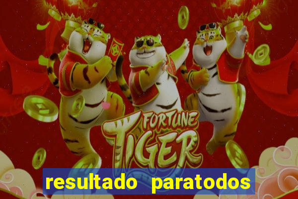 resultado paratodos online salvador